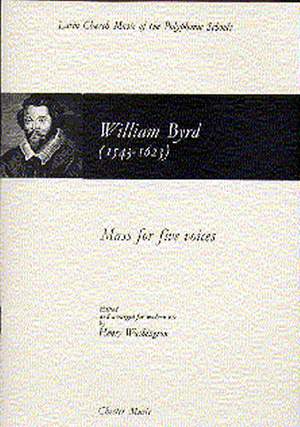 William Byrd: Mass For 5 Voices