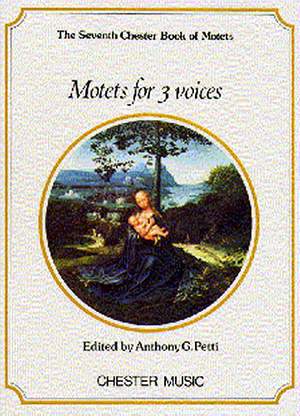 Chester Book Of Motets Vol 7: Motets For 3 Voices