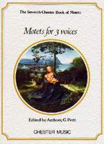 Chester Book Of Motets Vol 7: Motets For 3 Voices Product Image