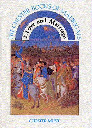 A.G. Petti: The Chester Books Of Madrigals 2