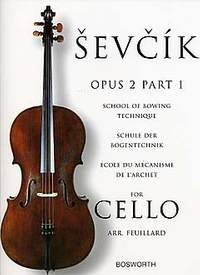 Otakar Sevcik: School of Bowing Technique for Cello Opus 2 Part 1