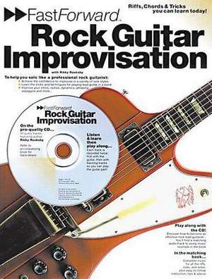 Fast Forward: Rock Guitar Improvisation