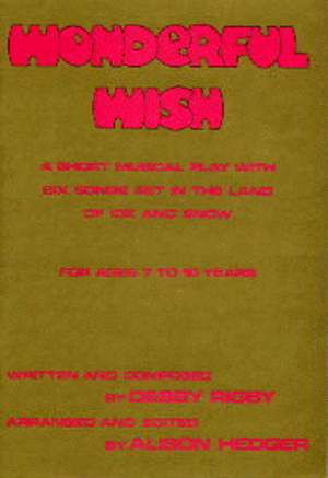 Debby Rigby: Wonderful Wish