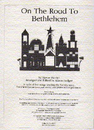 Steven Harder: On The Road To Bethlehem