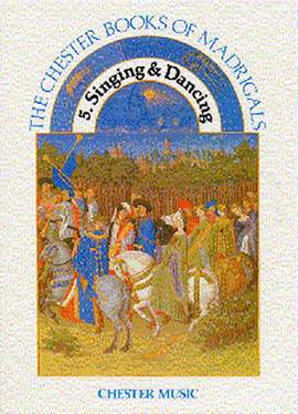 A.G. Petti: The Chester Books Of Madrigals 5
