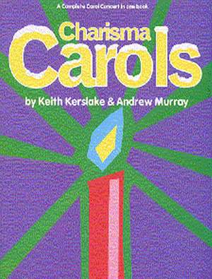 Andrew Murray: Charisma Carols
