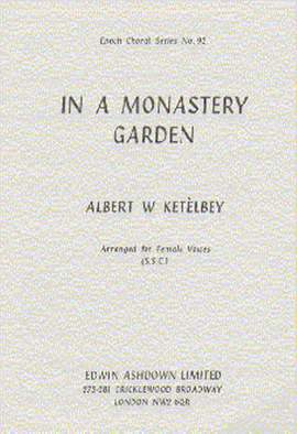 Albert Ketèlbey: In A Monastery Garden
