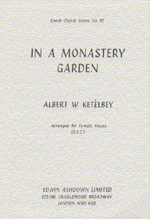 Albert Ketèlbey: In A Monastery Garden
