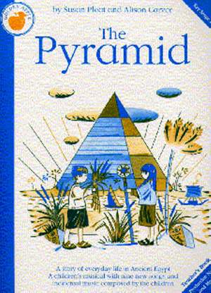 Alison Carver_Susan Pleat: The Pyramid (Teacher's Book)