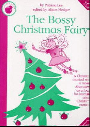 Patricia Lee: The Bossy Christmas Fairy