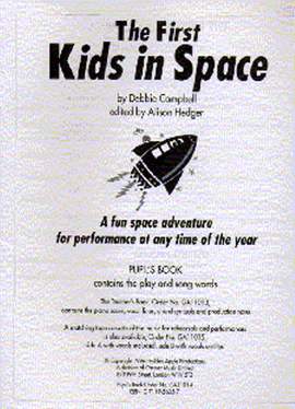 Debbie Campbell: The First Kids In Space