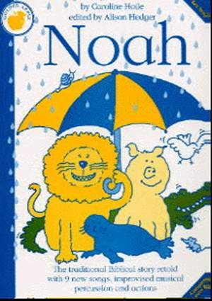 Caroline Hoile: Noah