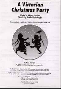 Alison Hedger_Sheila Wainwright: A Victorian Christmas Party (Pupil's Book)