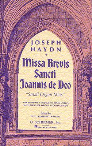 Franz Joseph Haydn: Missa Brevis Sancti Joannis de Deo