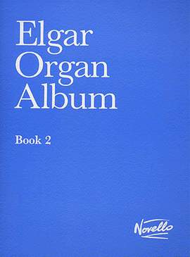 Edward Elgar: Organ Album - Book 2