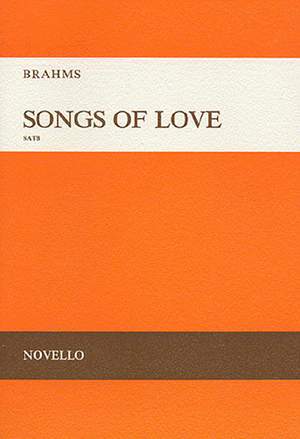 Johannes Brahms: Songs Of Love