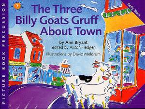 Ann Bryant: The Three Billy Goats Gruff About Town