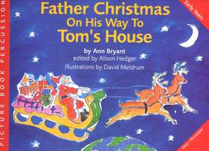 Ann Bryant: Father Christmas On His Way To Toms House