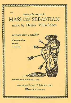 Heitor Villa-Lobos: Mass in Honor of St. Sebastian