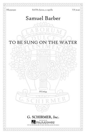 Samuel Barber: To Be Sung on the Water Op. 42, No. 2