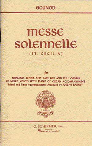 Charles Gounod: Solemn Mass (St. Cecilia)