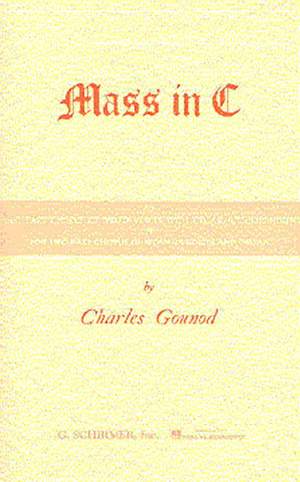 Charles Gounod: Mass in C