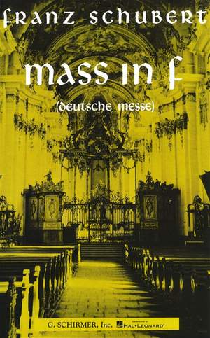 Franz Schubert: Mass in F (Deutsche Messe)