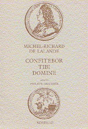 Michel-Richard Delalande: Confitebor Tibi Domine