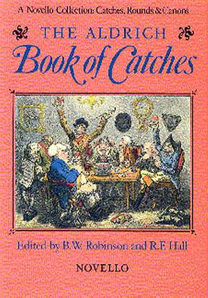 B. W. Robinson: The Aldrich Book Of Catches