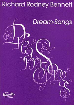 Richard Rodney Bennett: Dream-Songs