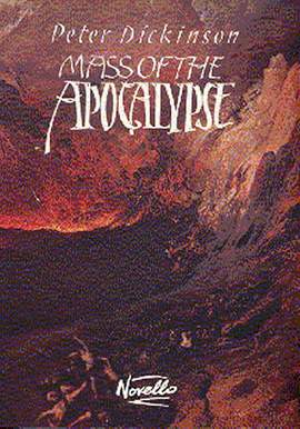 Peter Dickinson: A Mass Of The Apocalypse (Full Score)