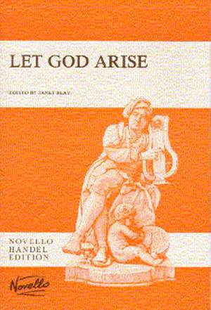 Georg Friedrich Händel: Let God Arise HWV256a (Chandos Anthem Version)