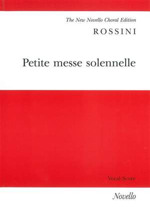 Gioachino Rossini: Petite Messe Solennelle