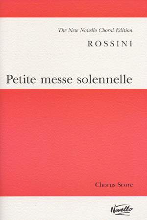Gioachino Rossini: Petite Messe Solennelle