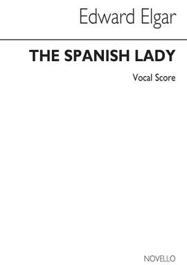 Edward Elgar: The Spanish Lady