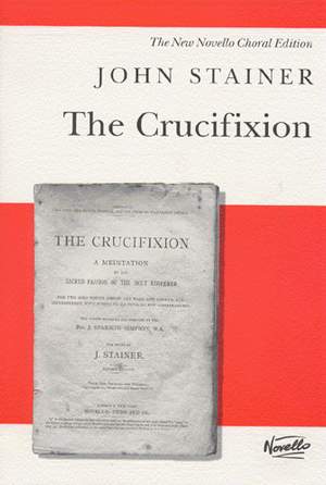 Sir John Stainer: The Crucifixion