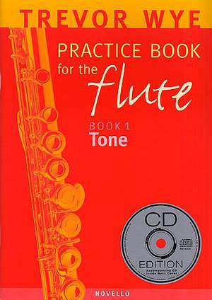 A Trevor Wye Practice Book For The Flute Volume 1: Tone (With CD)