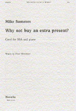 Mike Sammes: Why Not Buy An Extra Present?