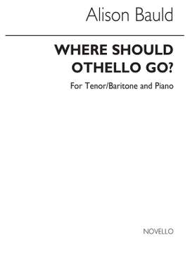 Where Should Othello Go?