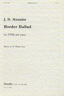 John Henry  Maunder: Border Ballad