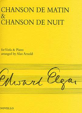 Edward Elgar: Chanson De Matin And Chanson De Nuit (Viola/Piano)
