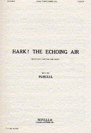 Henry Purcell: Hark! The Echoing Air