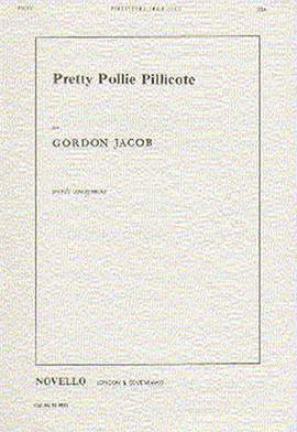 Gordon Jacob: Pretty Pollie Pillicote