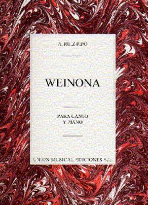 Antonio Ruiz-Pipo: Weinona