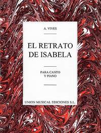 Amadeo Vives: Vives: El Retrato De Isabela
