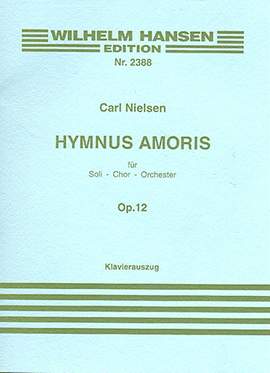 Carl Nielsen: Hymnus Amoris