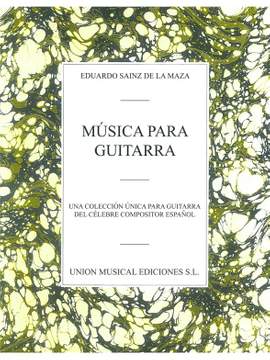 Eduardo Sainz de la Maza: Eduardo Sainz De La Maza: Musica para Guitarra