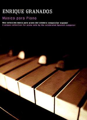 Enrique Granados: Musica Para Piano