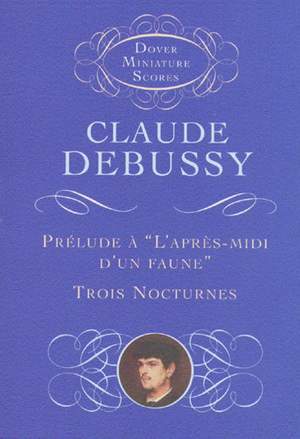 Claude Debussy: Prelude A L'Apres-Midi D'Un Faune/Trois Nocturnes