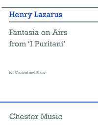 Henry Lazarus: Fantasia On Airs From 'I Puritani'